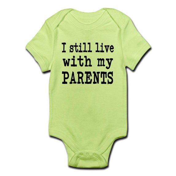 CafePress - I Still Live With My Parents Infant Bodysuit - Baby Light Bodysuit