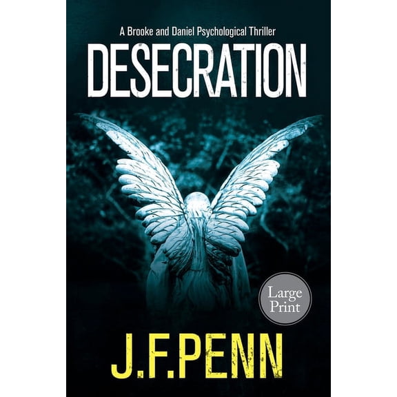 Brooke and Daniel Desecration: Large Print, Book 1, (Paperback)