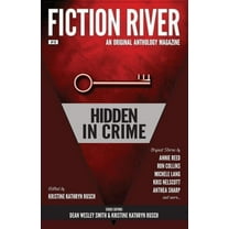Fiction River: An Original Anthology Magazine: Fiction River : Hidden in Crime (Series #16) (Paperback)