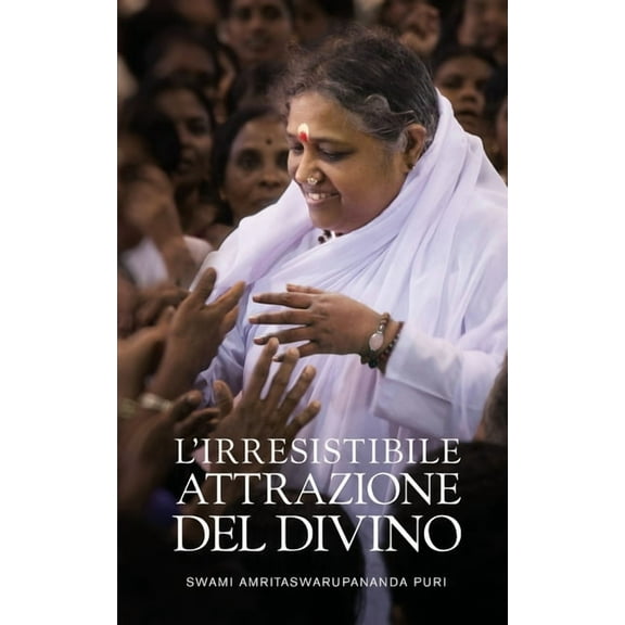 L'irresistibile attrazione del Divino, (Paperback)
