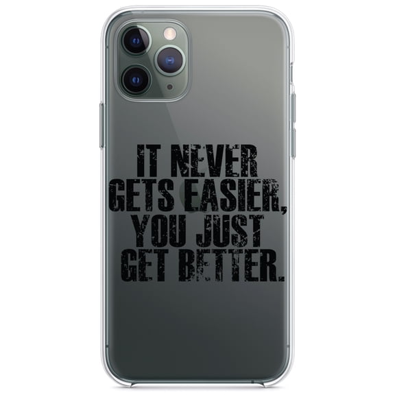 DistinctInk Clear Hybrid Case for Apple iPhone 12 Pro Max (6.7" Screen) - It Never Gets Easier You Just Get better - Tempered Glass Back