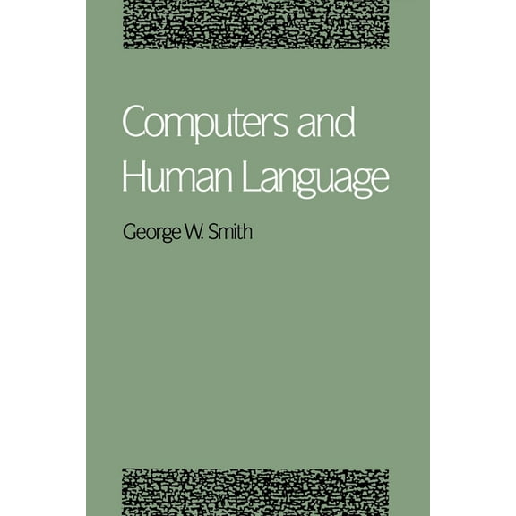 Computers and Human Language, (Paperback)