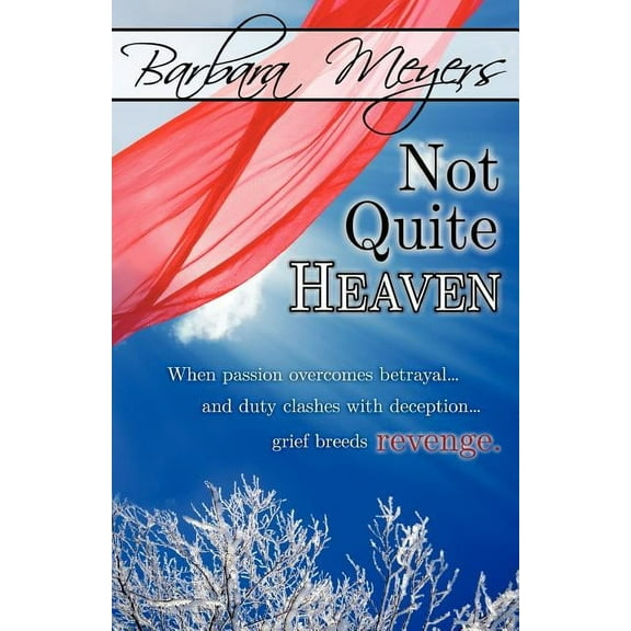 Not Quite Heaven