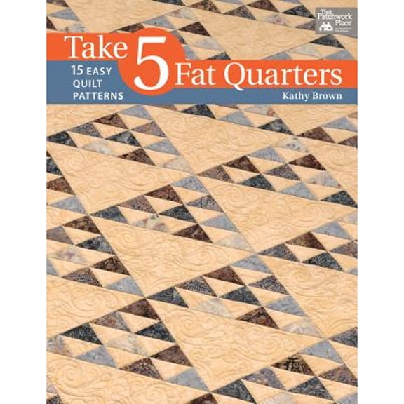 Pre-Owned Take 5 Fat Quarters: 15 Easy Quilt Patterns (Paperback) 1604684178 9781604684179