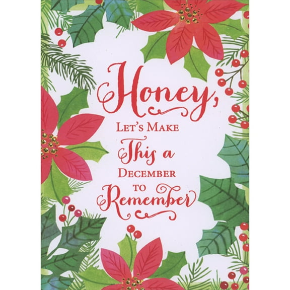 Designer Greetings December to Remember: Poinsettias, Holly and Greenery Border Christmas Card for Honey