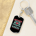 thumbnail image 6 of Being a Mom Grandma  Stainless Steel or 18k Gold Premium Swivel Dog Tag Keychain, 6 of 16