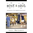 thumbnail image 1 of Pre-Owned Body & Soul: Notebooks of an Apprentice Boxer (Hardcover) 0195168356 9780195168358, 1 of 1