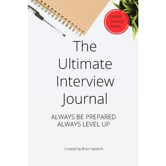 The Ultimate Interview Journal, (Paperback)