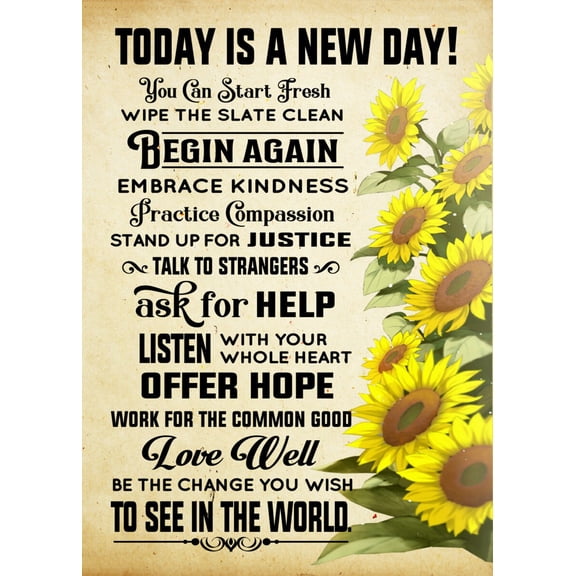 to day is a new day. you can start fresh wipe the slate clean. begin again embrace kindness poster home decor wall,Interior wall decoration, living room, bedroom, frameless 12x16 inches