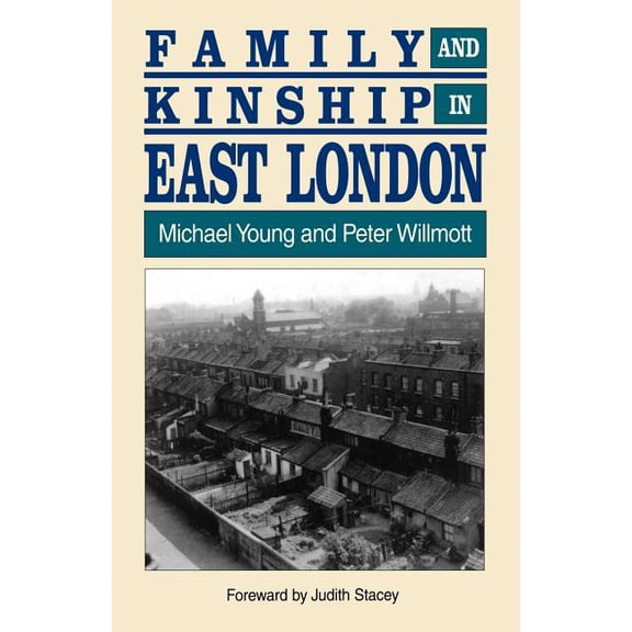 Family and Kinship in East London (Edition 1) (Paperback)