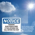 thumbnail image 6 of (2 Pack) Warning Nude People Here If This Offends OSHA Notice Sign 5 Inch X 3.5 Inch Vinyl Label Decal Sticker Weather Resistant, UV Protected for Workplace, Business, and Construction, 6 of 7