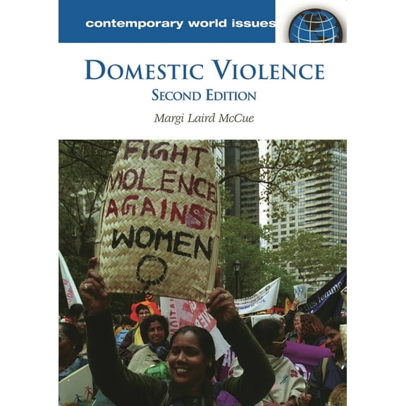 Contemporary World Issues (Hardcover) Domestic Violence: A Reference Handbook, (Hardcover)
