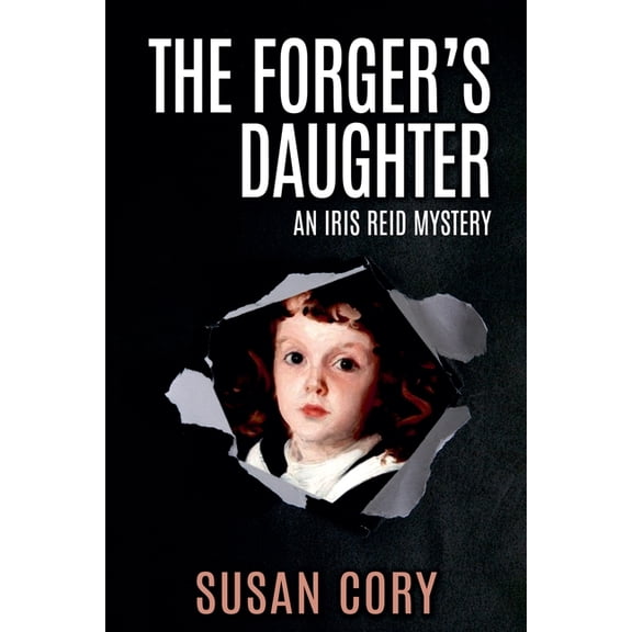 Iris Reid Mystery The Forger's Daughter, Book 8, (Paperback)