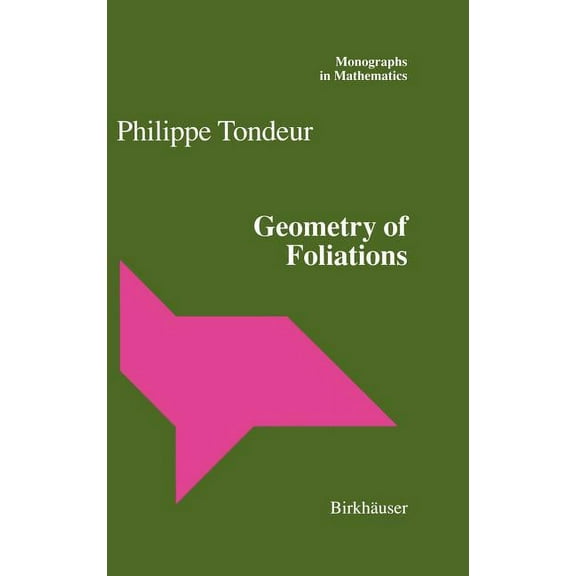 Monographs in Mathematics Geometry of Foliations, Book 90, (Hardcover)