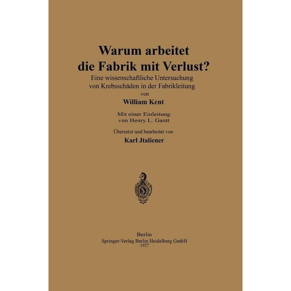 Warum Arbeitet Die Fabrik Mit Verlust?: Eine Wissenschaftliche Untersuchng Von Krebsschäden in Der Fabrikleitung, (Paperback)