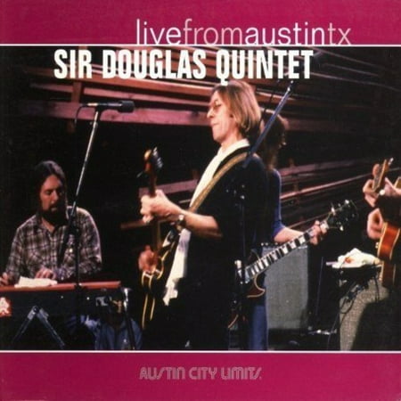Live from Austin Texas (CD) (Digi-Pak) (The Best Of The Sir Douglas Quintet)