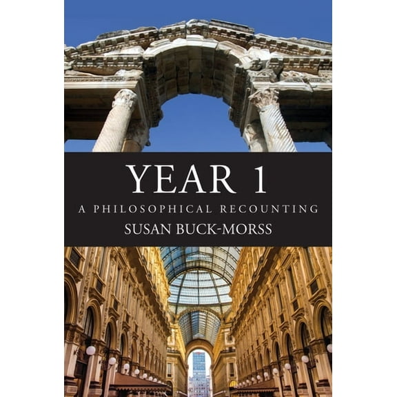 Year 1: A Philosophical Recounting, (Paperback)