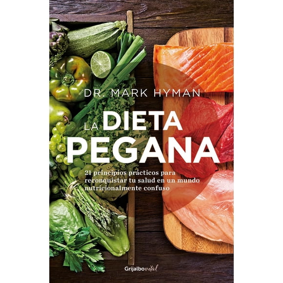La Dieta Pegana Grijalbo 9786073831666