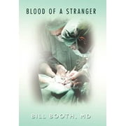 Blood of a Stranger (Hardcover) by Bill Booth