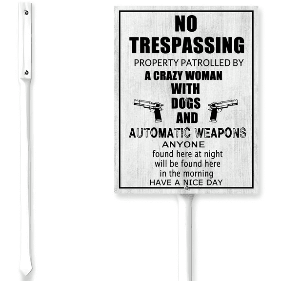 Kurmntregon No Trespassing Sign Property Patrolled By a Crazy Woman For Yard Front Door Porch Aluminum Metal Sign 8x12inch Funny No Soliciting Door Signs For Offices Business For Lawn
