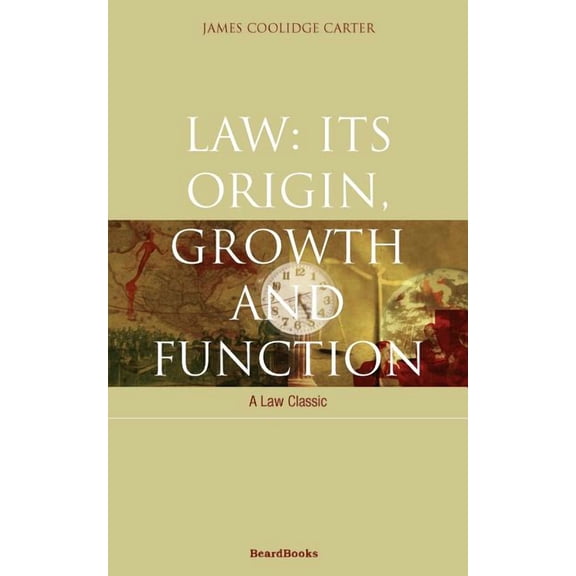 Law Classic: Law: Its Origin, Growth and Function (Paperback)