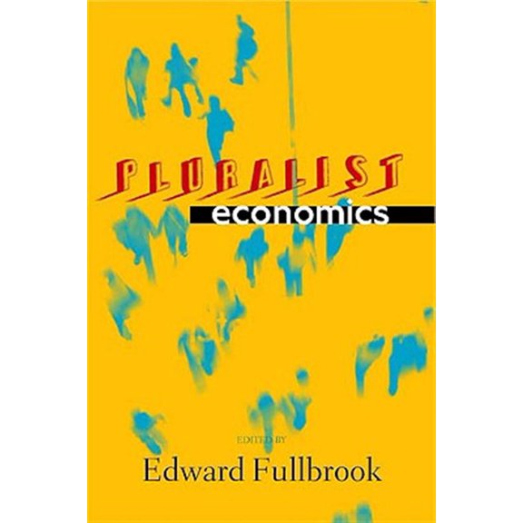 Pre-Owned Pluralist Economics (Paperback)