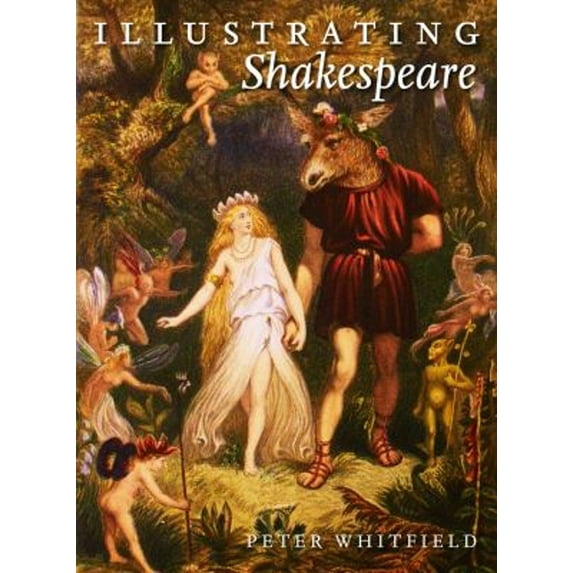 Pre-Owned Illustrating Shakespeare (Hardcover) 0712358897 9780712358897