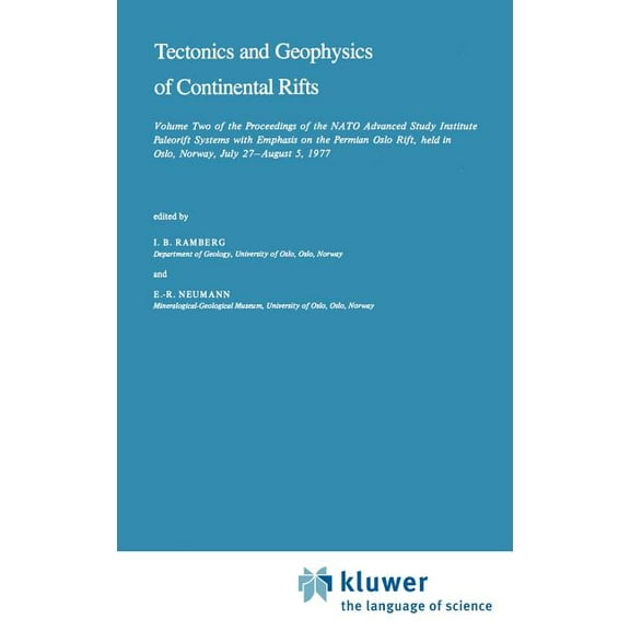 NATO Science Series C: Tectonics and Geophysics of Continental Rifts: Volume Two of the Proceedings of the NATO Advanced Study Institute Paleor, Book 37, (Hardcover)