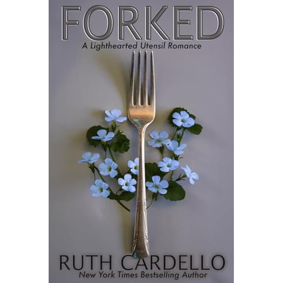 Pre-Owned Forked: A Lighthearted Utensil Romance, book 1, 9781963122190, 1963122194, Paperback,