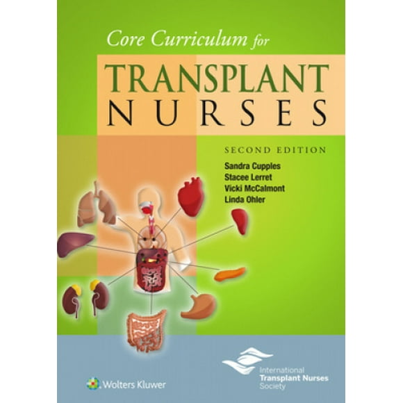 Core Curriculum for Transplant Nurses