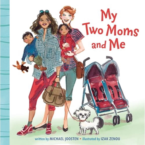 Pre-Owned My Two Moms and Me, 9780525580126, 0525580123, Paperback, Illustrated edition