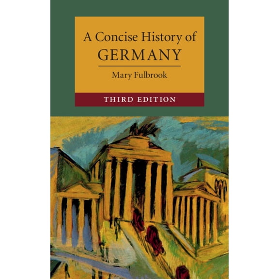 Cambridge Concise Histories A Concise History of Germany, (Paperback)