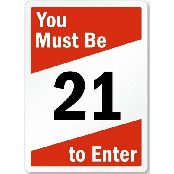 Metal Warning Sign You Must Be 21 to Enter 12 x 8inches Tin Signs