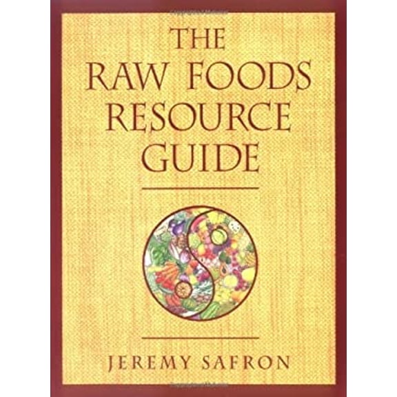 Pre-Owned The Raw Foods Resource Guide (Paperback)