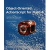 Object-Oriented ActionScript for Flash 8 [Paperback - Used]