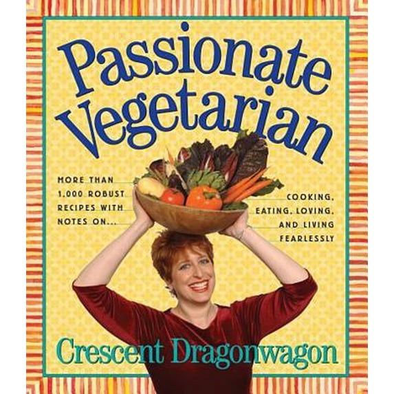 Pre-Owned Passionate Vegetarian (Paperback) 1563057115 9781563057113