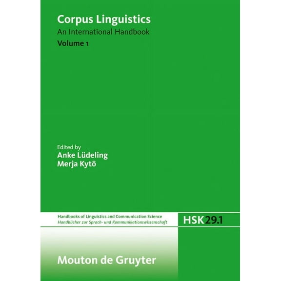 Handbücher Zur Sprach- Und Kommunikation Corpus Linguistics. Volume 1, Book 29, (Hardcover)