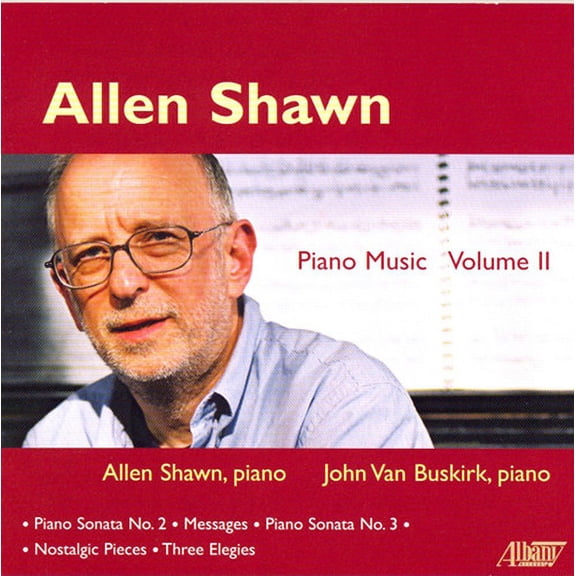 Allen Shawn - Piano Music 2 - Music & Performance - CD