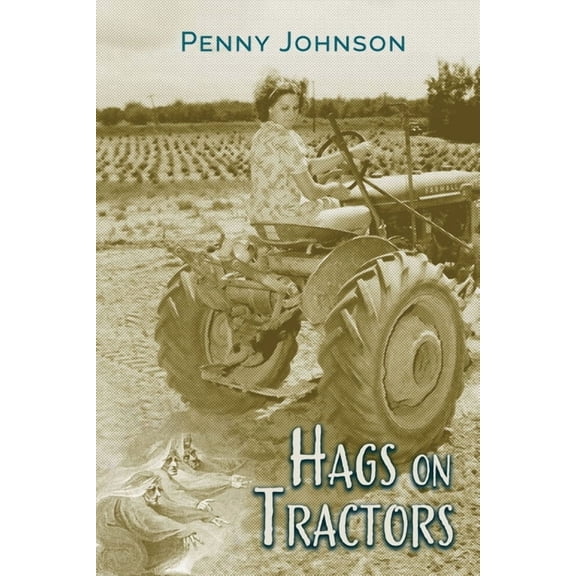 Hags on Tractors, (Paperback)