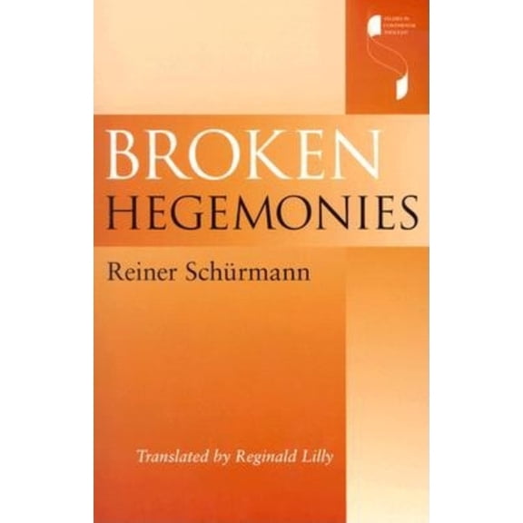 Studies in Continental Thought Broken Hegemonies, (Paperback)