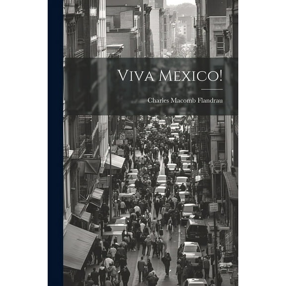 Viva Mexico! (Paperback)