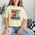thumbnail image 2 of Embrace Creativity Make Your Own Kind of Music, Butter Comfort Colors T-Shirt, 2XL, 2 of 3