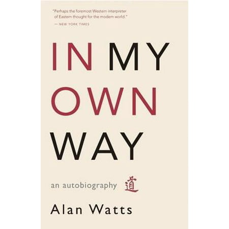In My Own Way : An Autobiography 1915-1965 (Best Way To Start A Autobiography)