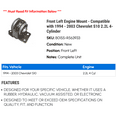 thumbnail image 2 of Front Left Engine Mount - Compatible with 1994 - 2003 Chevy S10 2.2L 4-Cylinder 1995 1996 1997 1998 1999 2000 2001 2002, 2 of 2