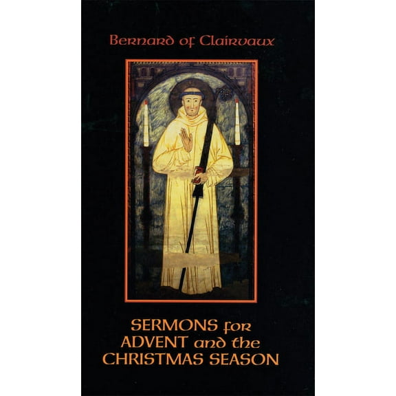 Cistercian Fathers Series: Sermons for Advent and the Christmas Season (Series #51) (Paperback)