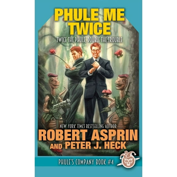 Phule's Company Phule Me Twice, Book 4, (Hardcover)