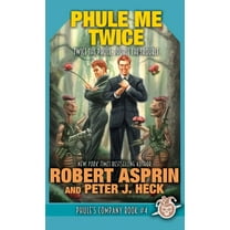 Phule's Company Phule Me Twice, Book 4, (Hardcover)
