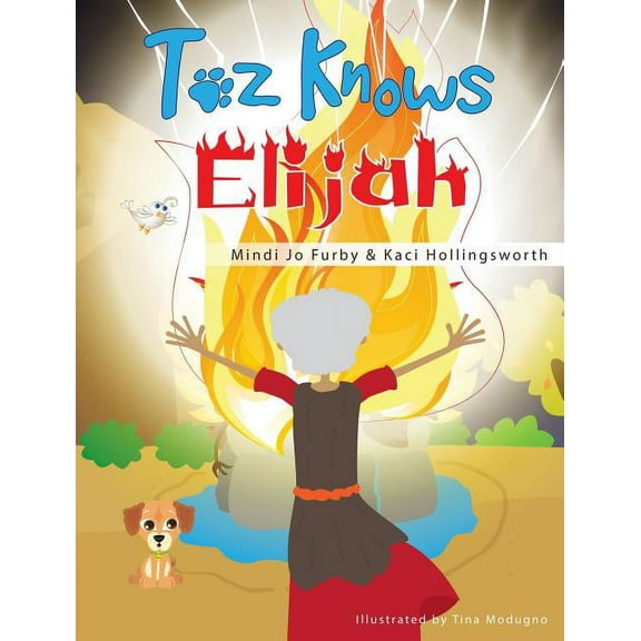 Toz Knows Elijah, (Hardcover)