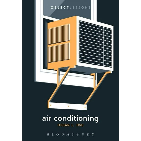 Object Lessons: Air Conditioning (Paperback)