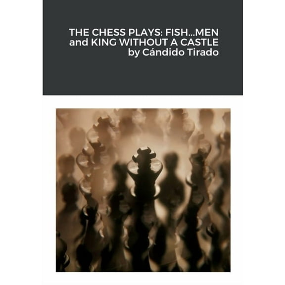The Chess Plays (Paperback)